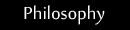 philosophy